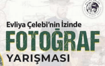 Evliya Çelebinin İzinde Fotoğraf Yarışma