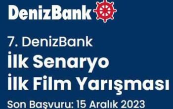 7. DenizBank İlk Film ve Film yarışması