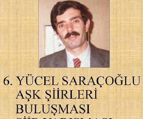 6.Yücel Saraçoğlu Aşk Şiirleri Yarışması