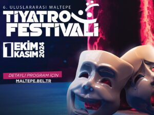 6.Uluslararası Maltepe Tiyatro Festivali