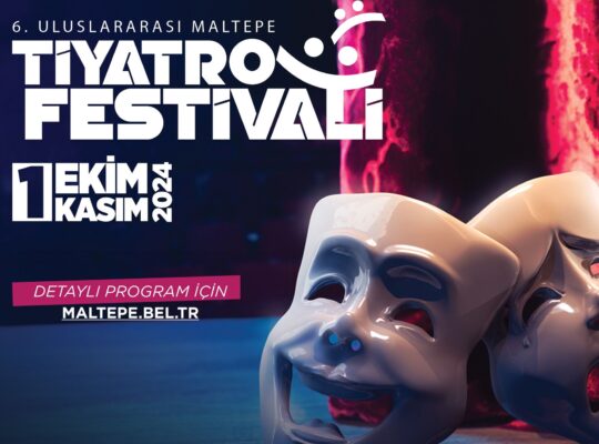 6.Uluslararası Maltepe Tiyatro Festivali